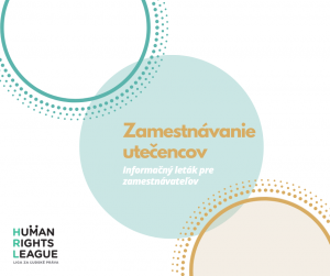 Zamestnávanie utečencov - informačný leták pre zamestnávateľov na Slovensku
